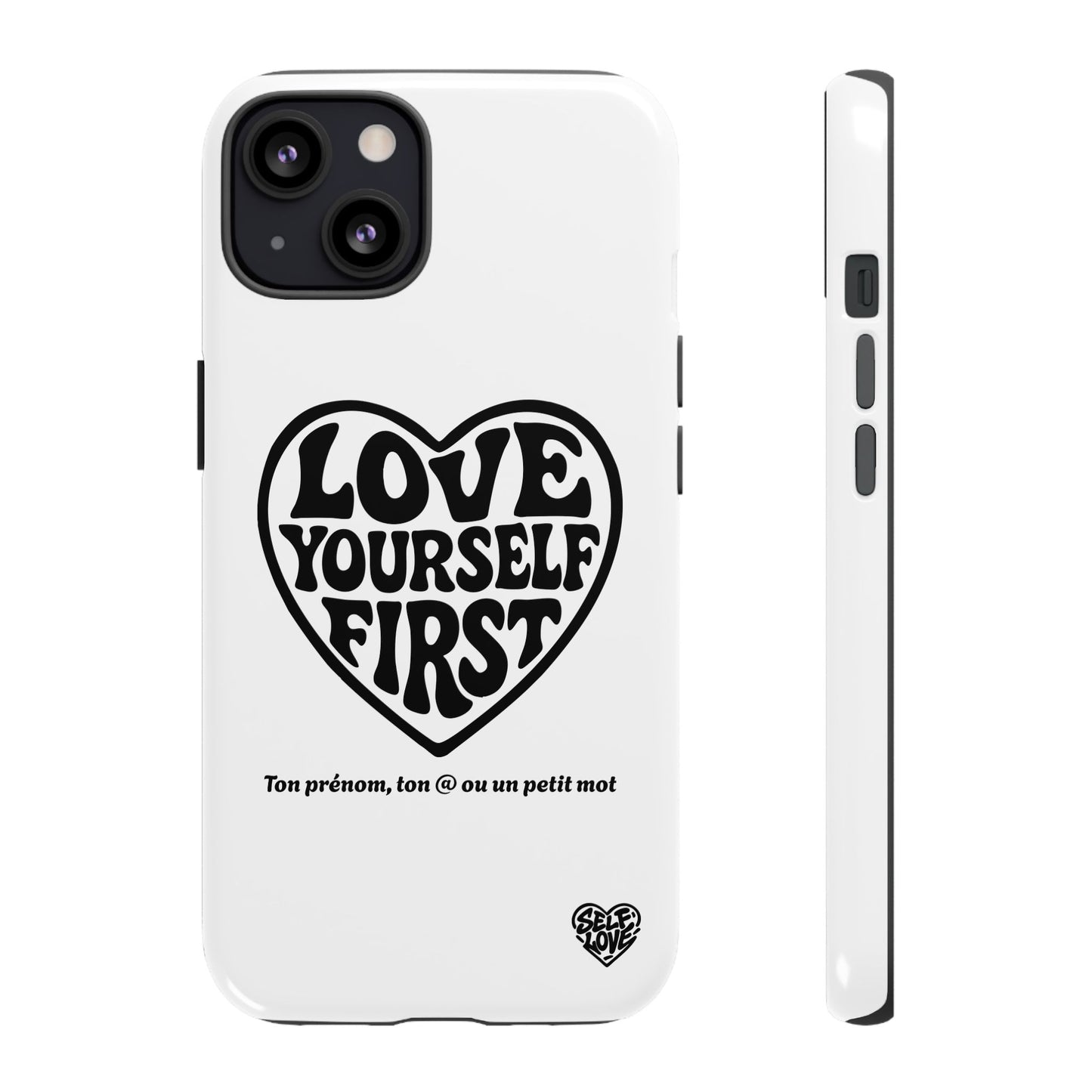 Love Yourself First - Coque iPhone (blanc)