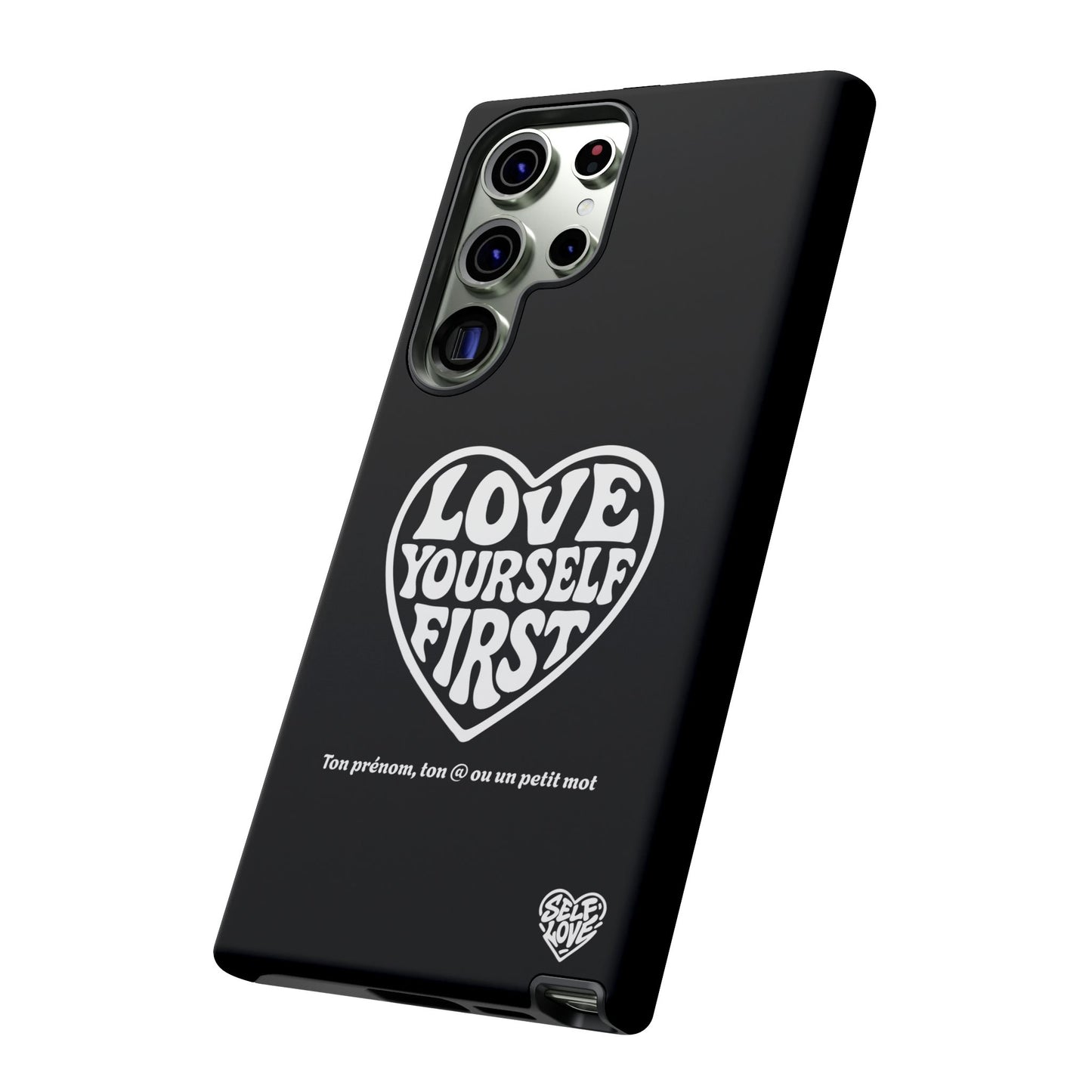 Love Yourself First - Coque Samsung