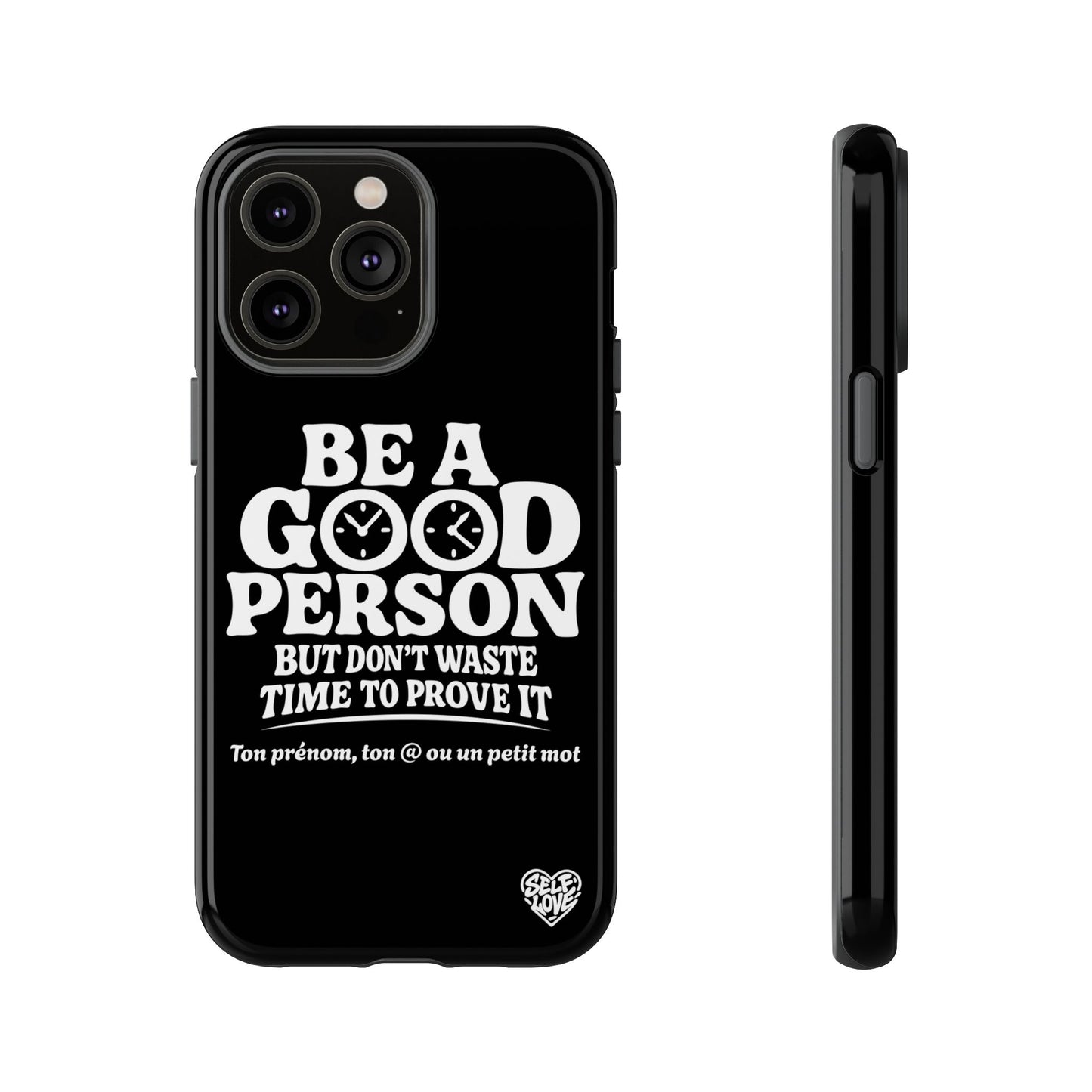 Be A Good Person - Coque iPhone