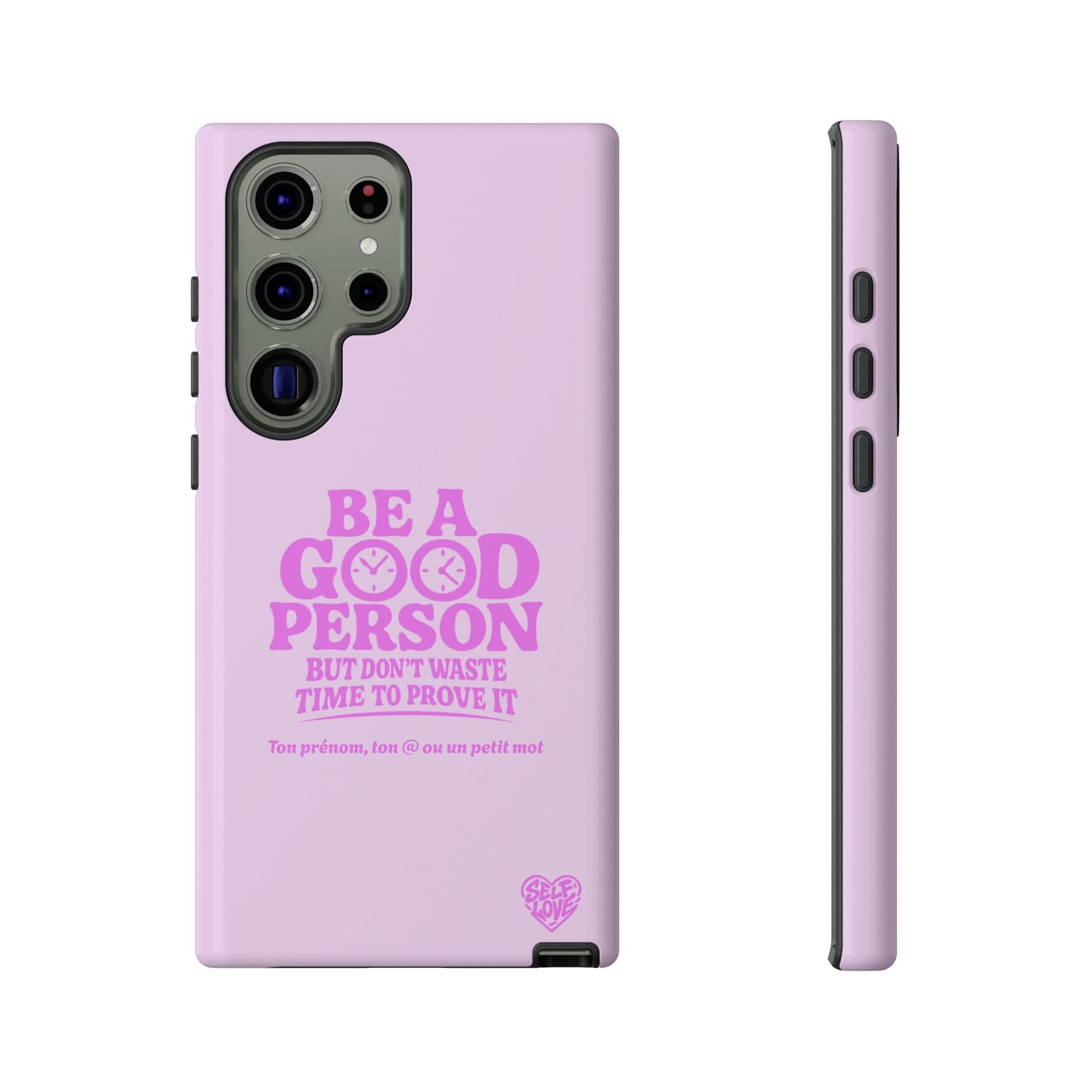 Be A Good Person - Coque Samsung (rose)