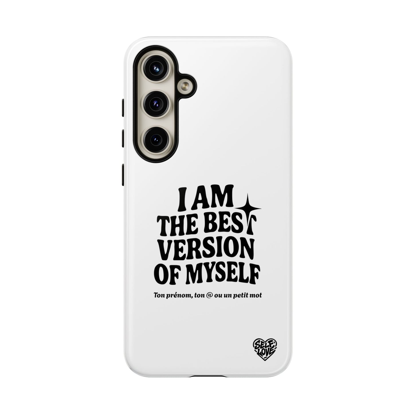 I Am The Best Version Of Myself - Coque Samsung