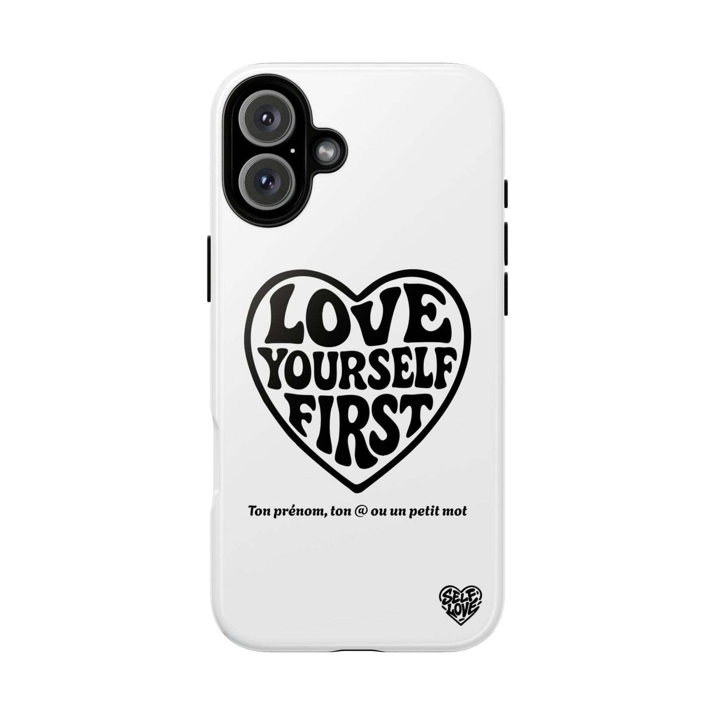 Love Yourself First - Coque iPhone (blanc)