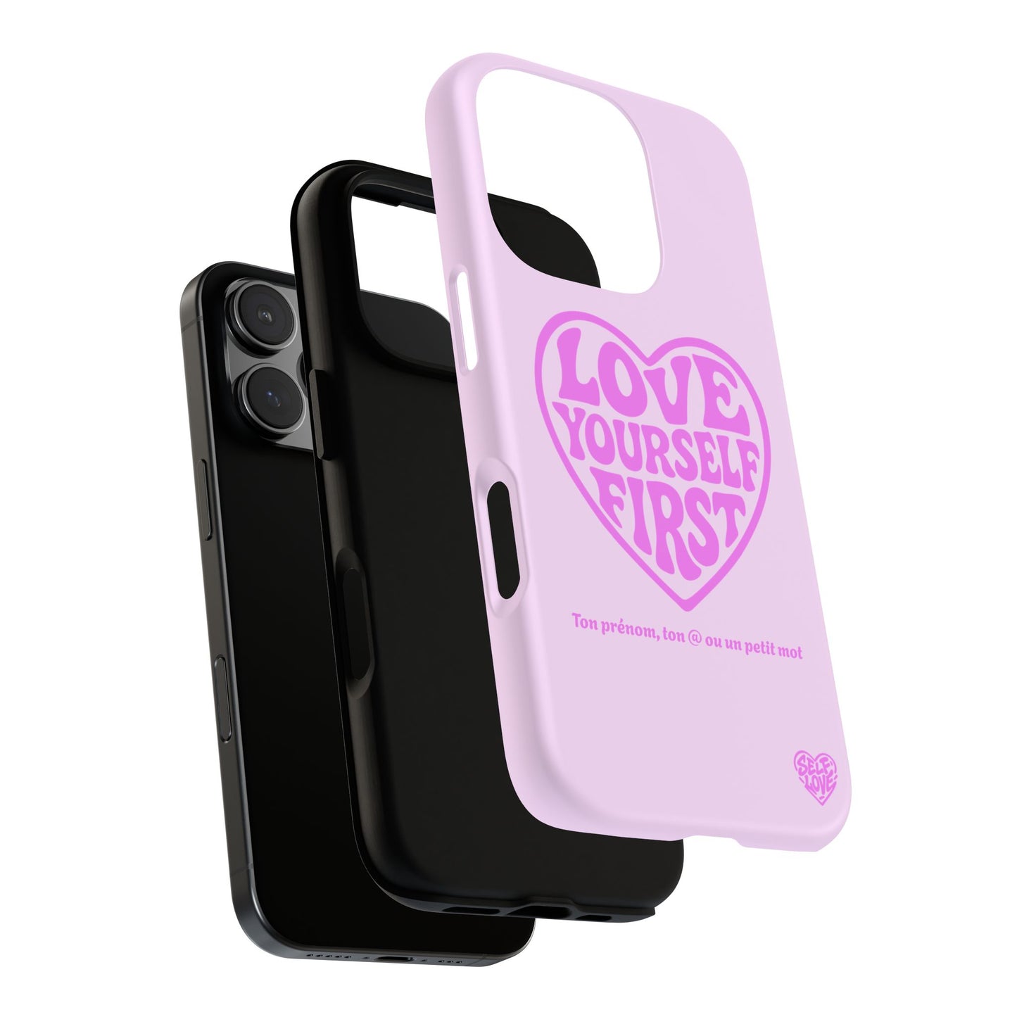 Love Yourself First - Coque iPhone (rose)
