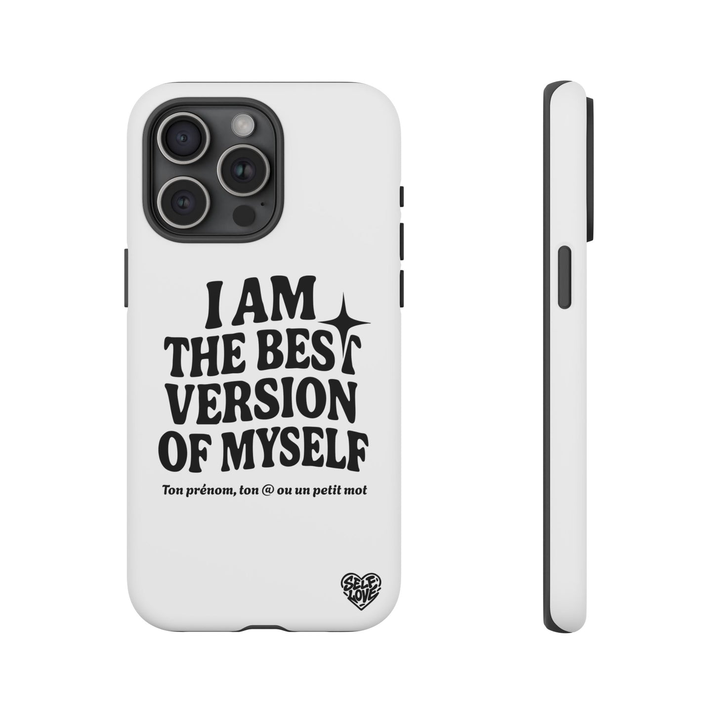 I Am The Best Version Of Myself - Coque iPhone