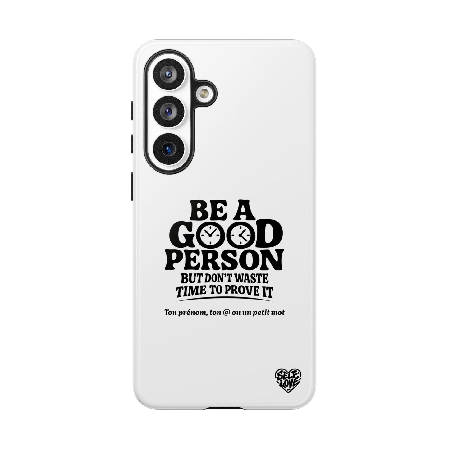 Be A Good Person - Coque Samsung (blanc)