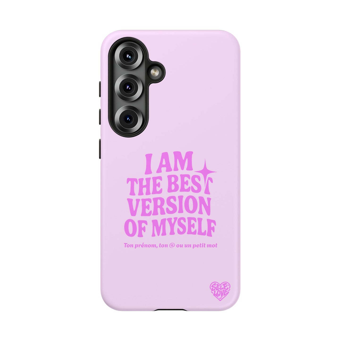 I Am The Best Version Of Myself - Coque Samsung (rose)