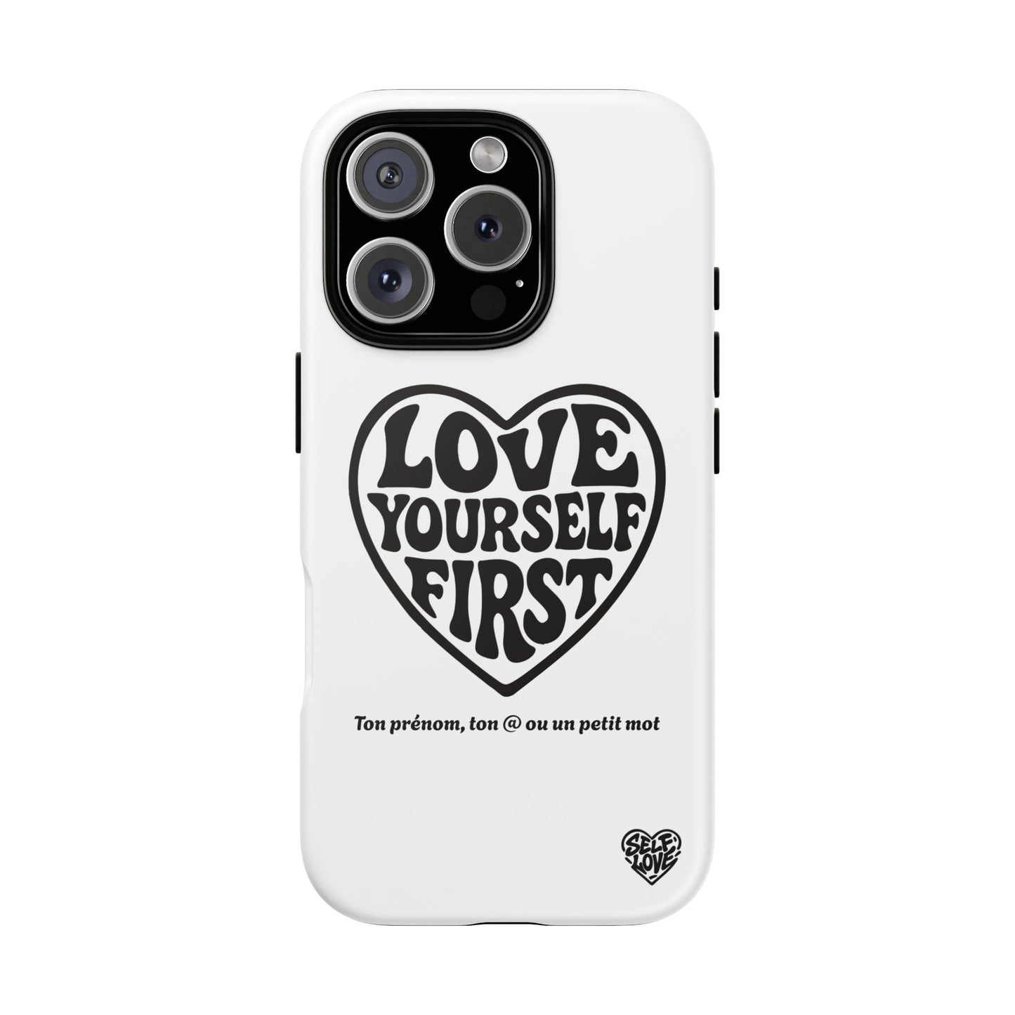 Love Yourself First - Coque iPhone (blanc)