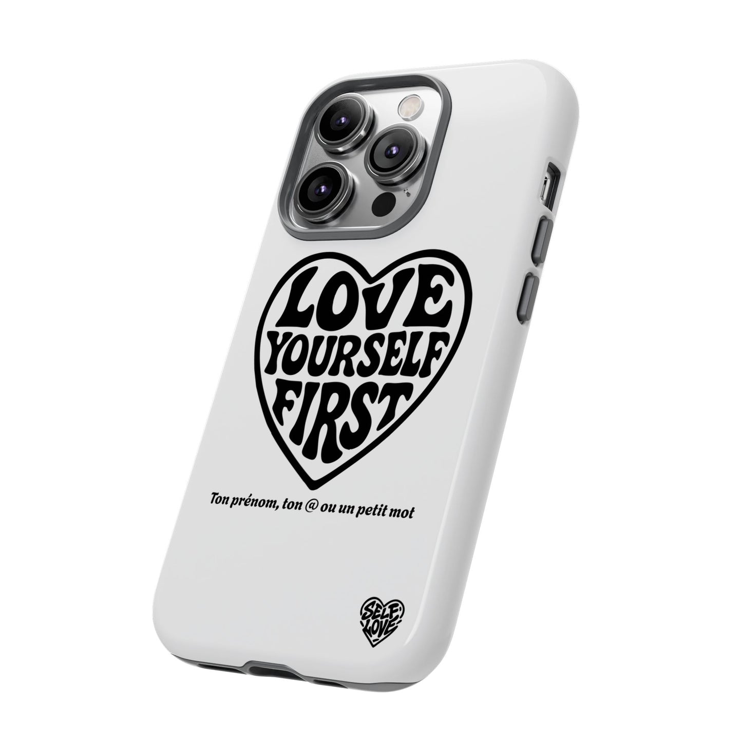 Love Yourself First - Coque iPhone (blanc)