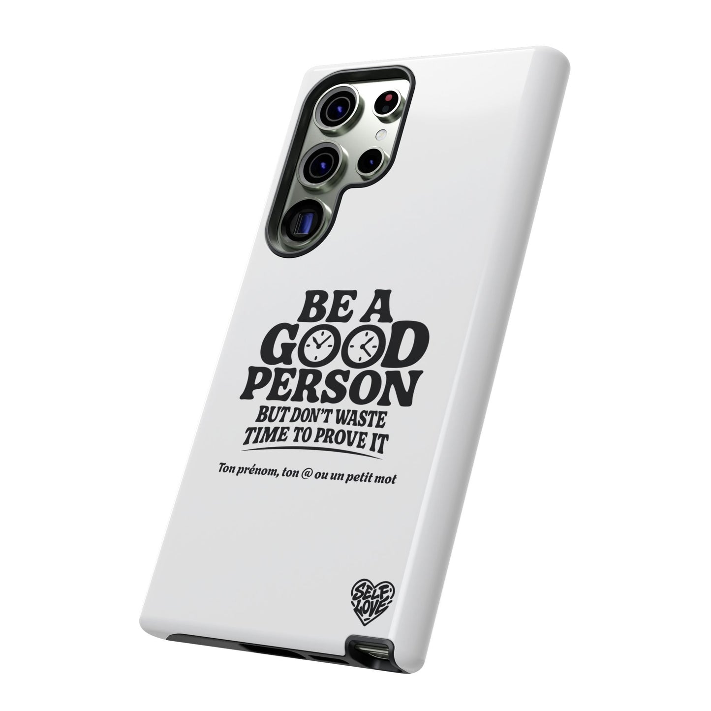 Be A Good Person - Coque Samsung (blanc)