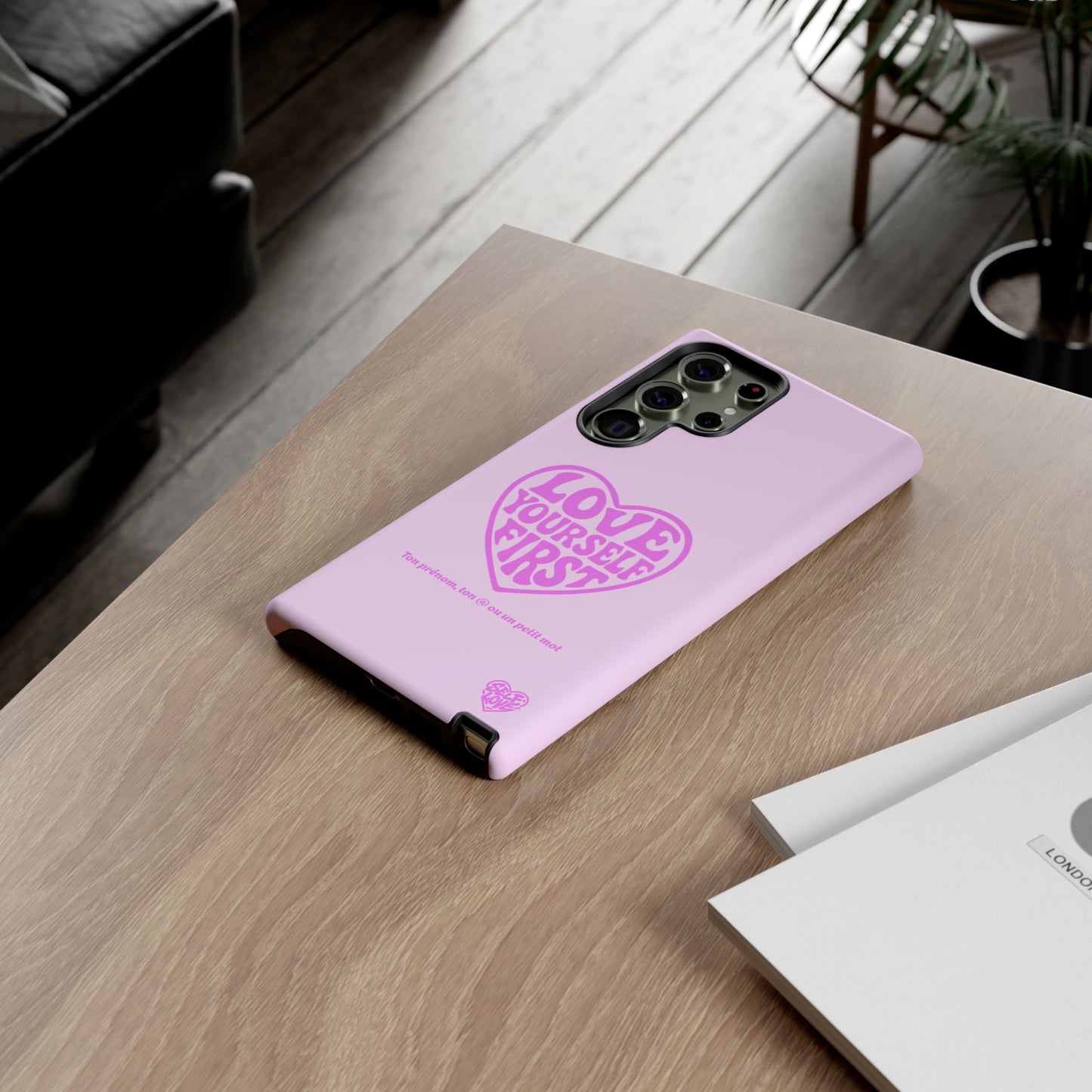 Love Yourself First - Coque Samsung (rose)