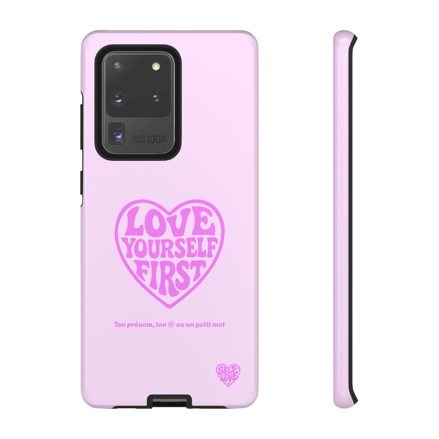 Love Yourself First - Coque Samsung (rose)