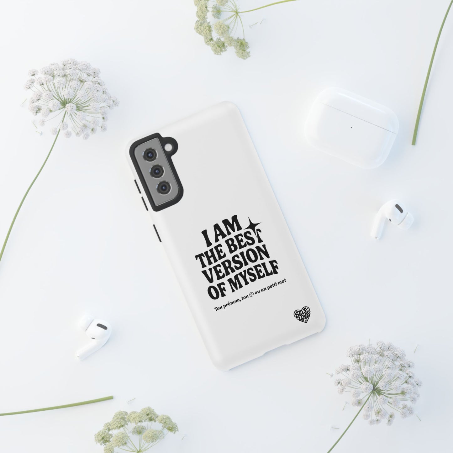 I Am The Best Version Of Myself - Coque Samsung