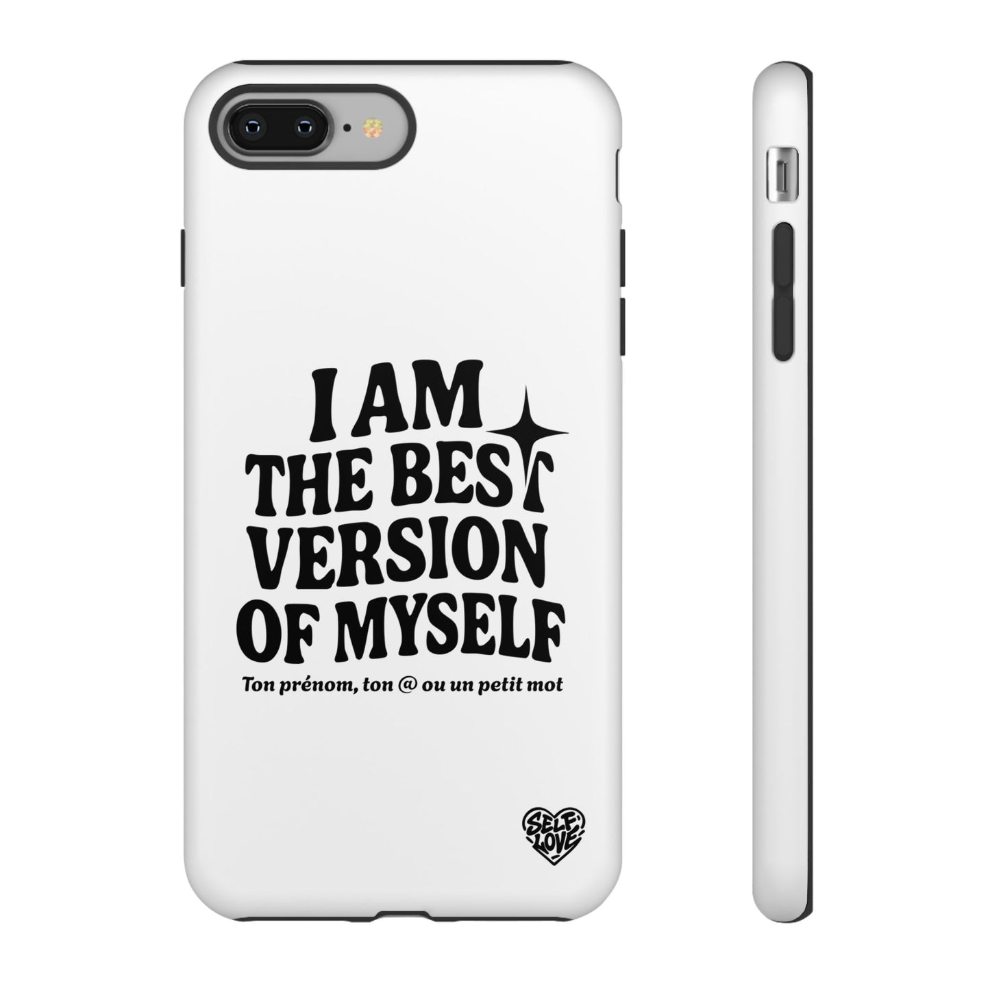 I Am The Best Version Of Myself - Coque iPhone