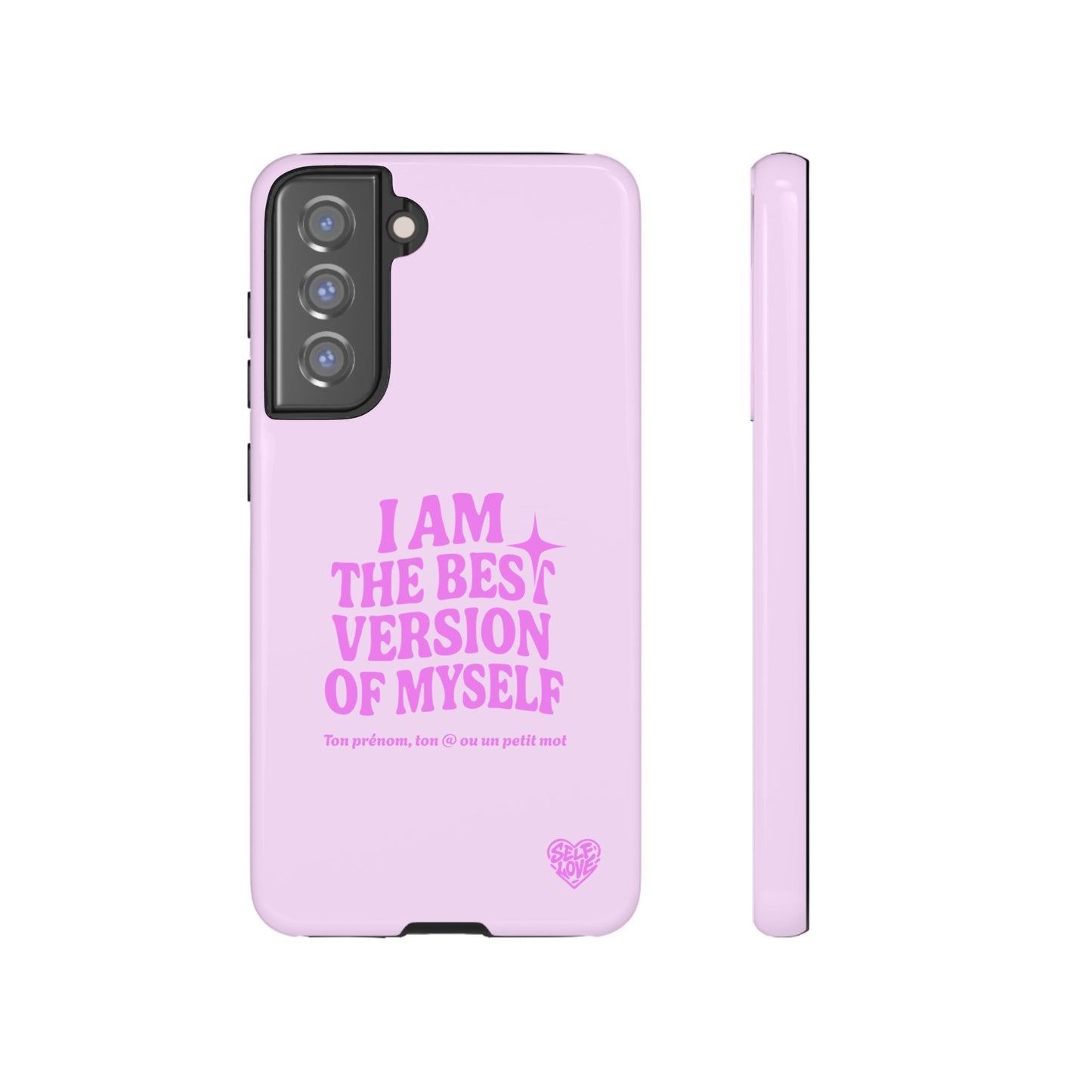 I Am The Best Version Of Myself - Coque Samsung (rose)