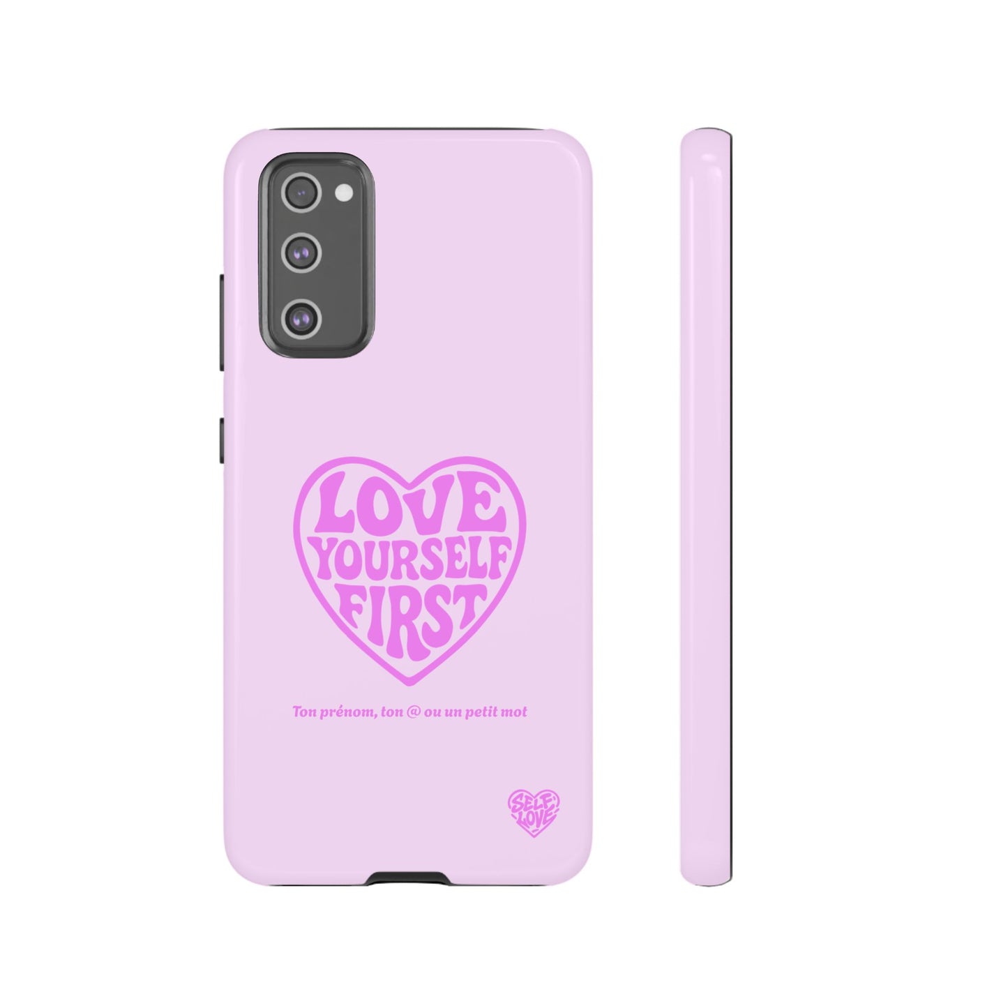 Love Yourself First - Coque Samsung (rose)