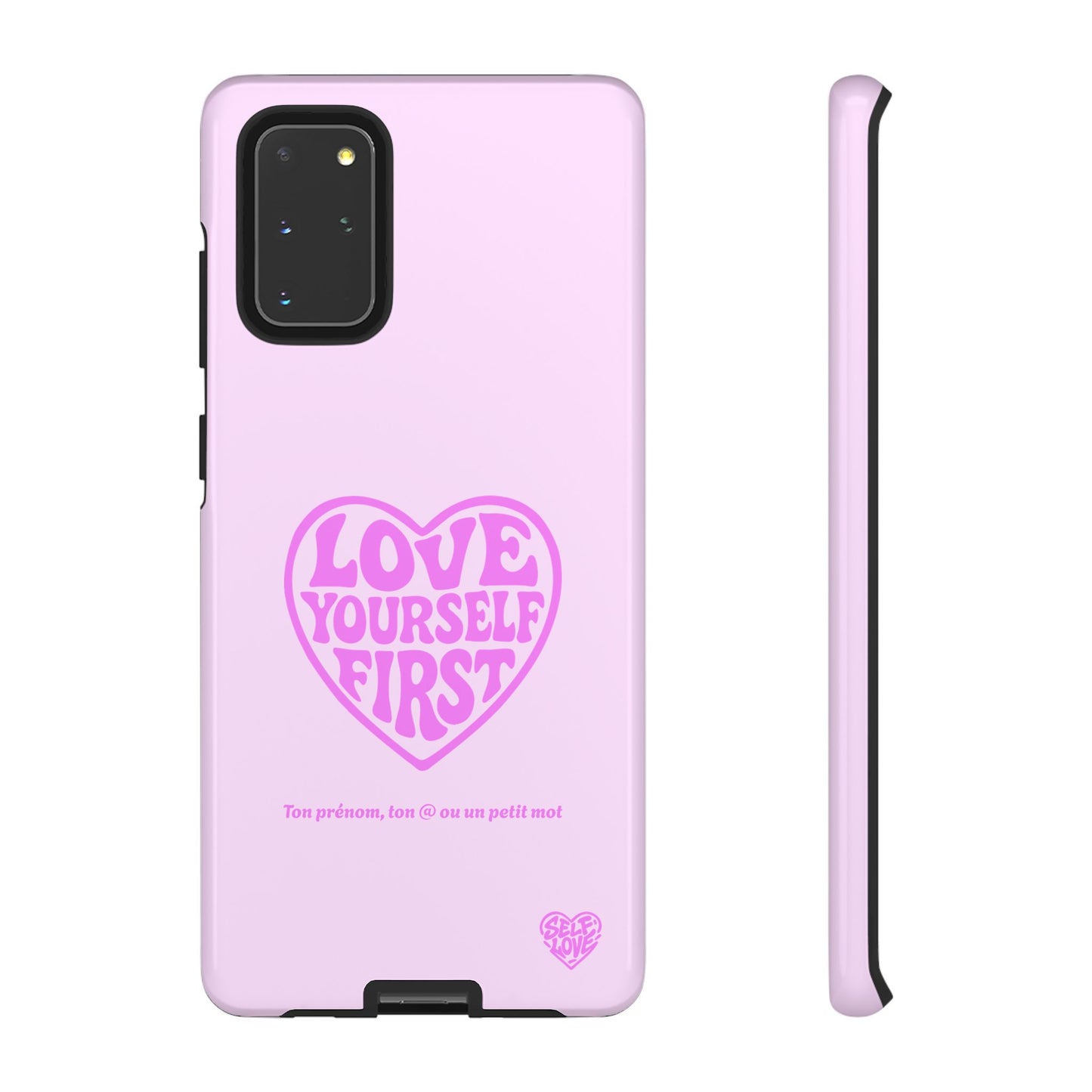 Love Yourself First - Coque Samsung (rose)