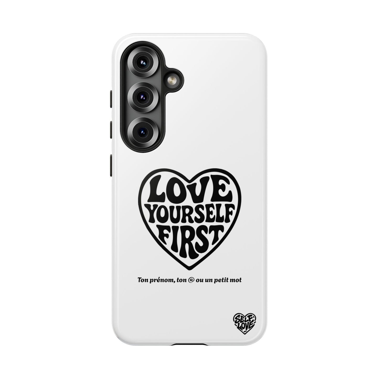 Love Yourself First - Coque Samsung (blanc)