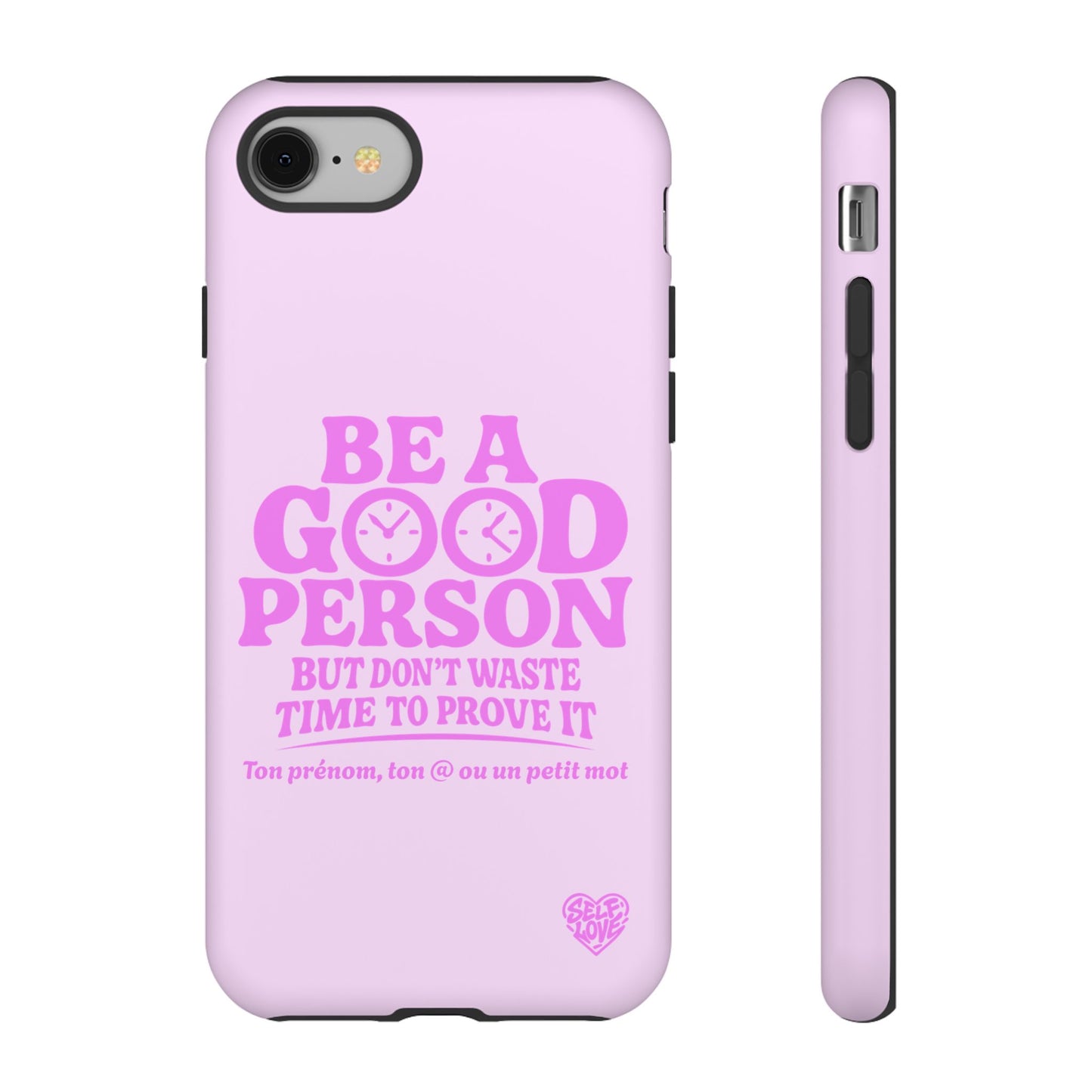 Be A Good Person - Coque iPhone (rose)