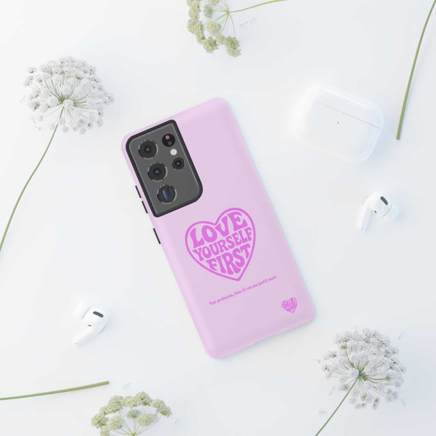 Love Yourself First - Coque Samsung (rose)
