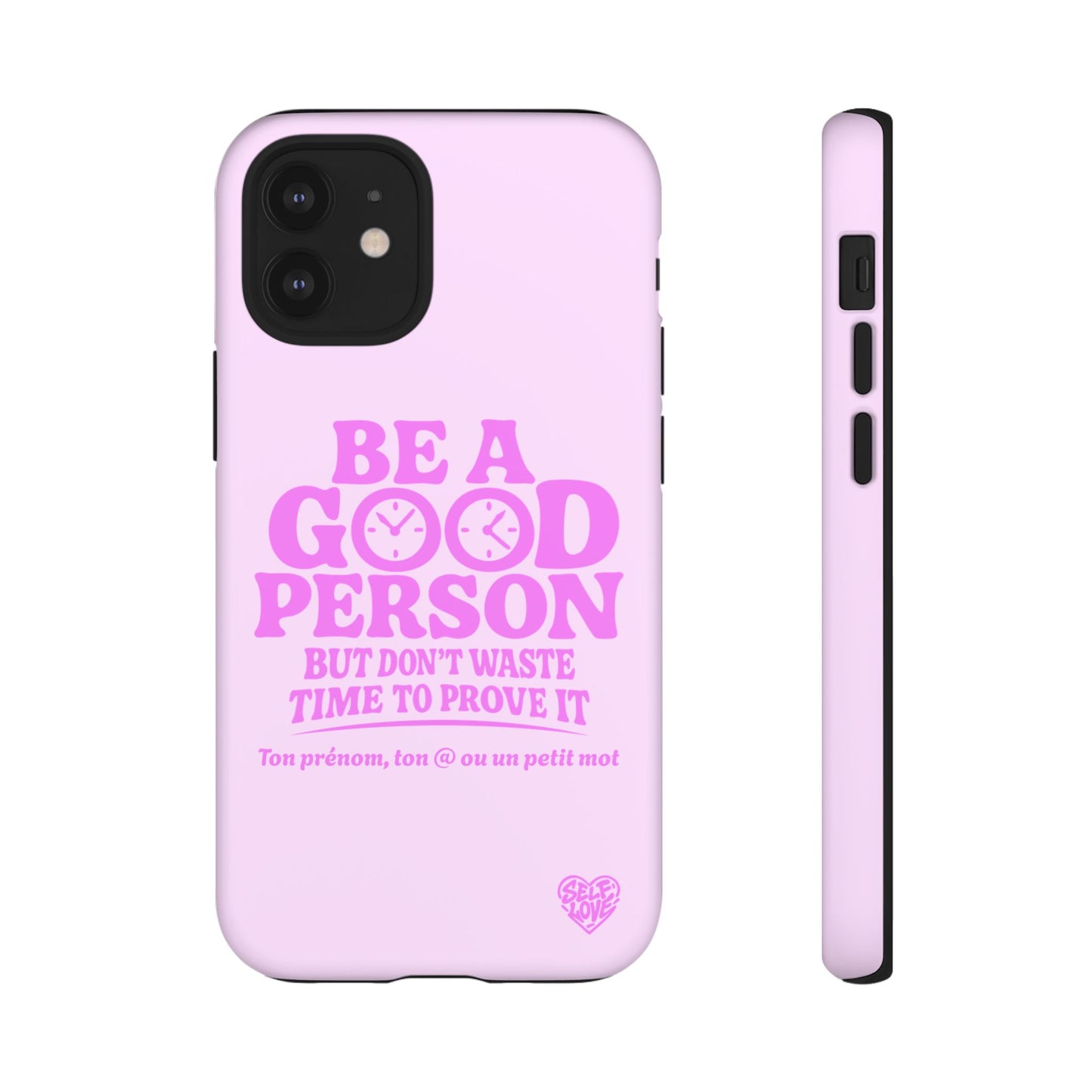 Be A Good Person - Coque iPhone (rose)