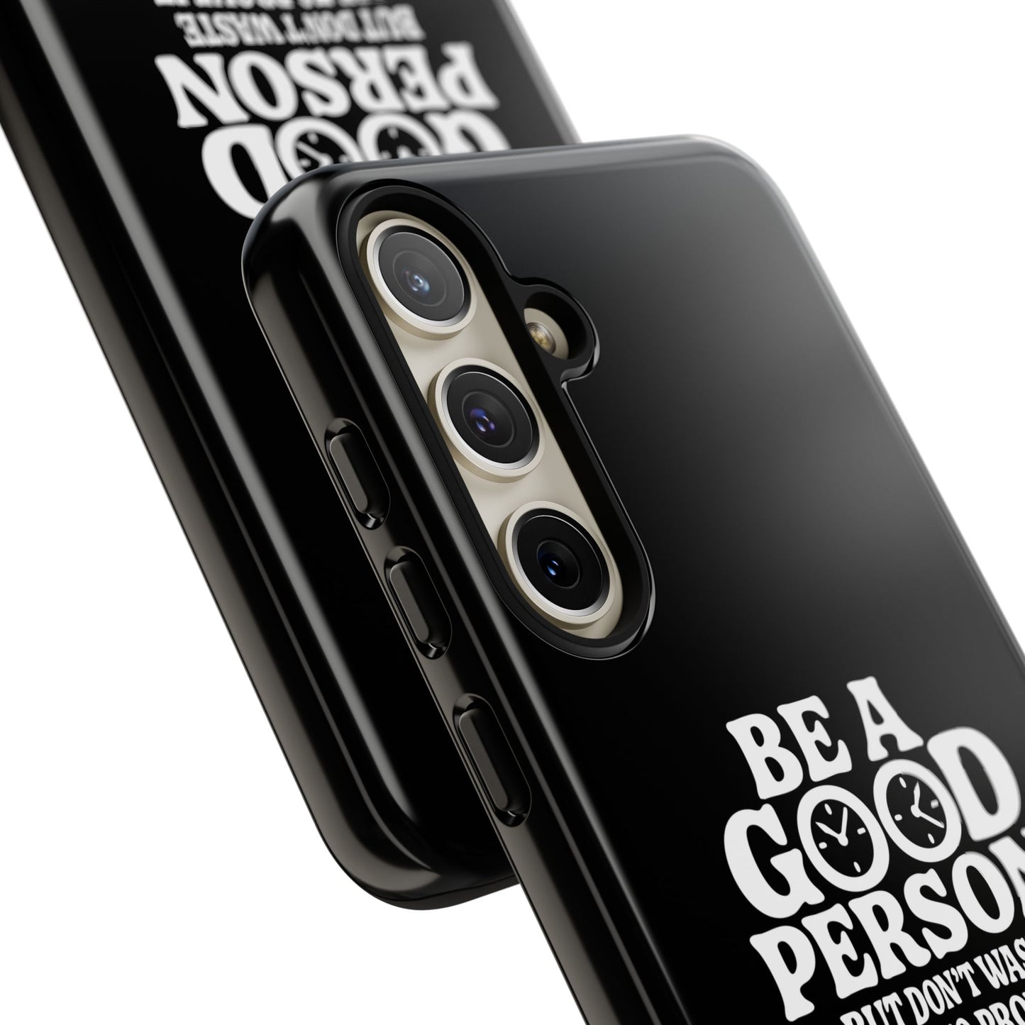 Be A Good Person - Coque Samsung