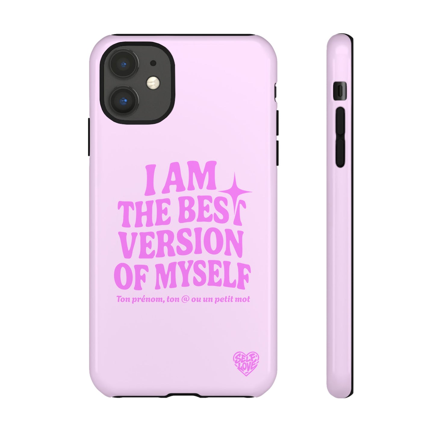 I Am The Best Version Of Myself - Coque iPhone (rose)