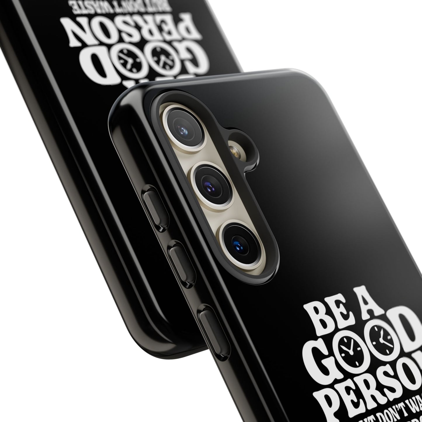 Be A Good Person - Coque Samsung