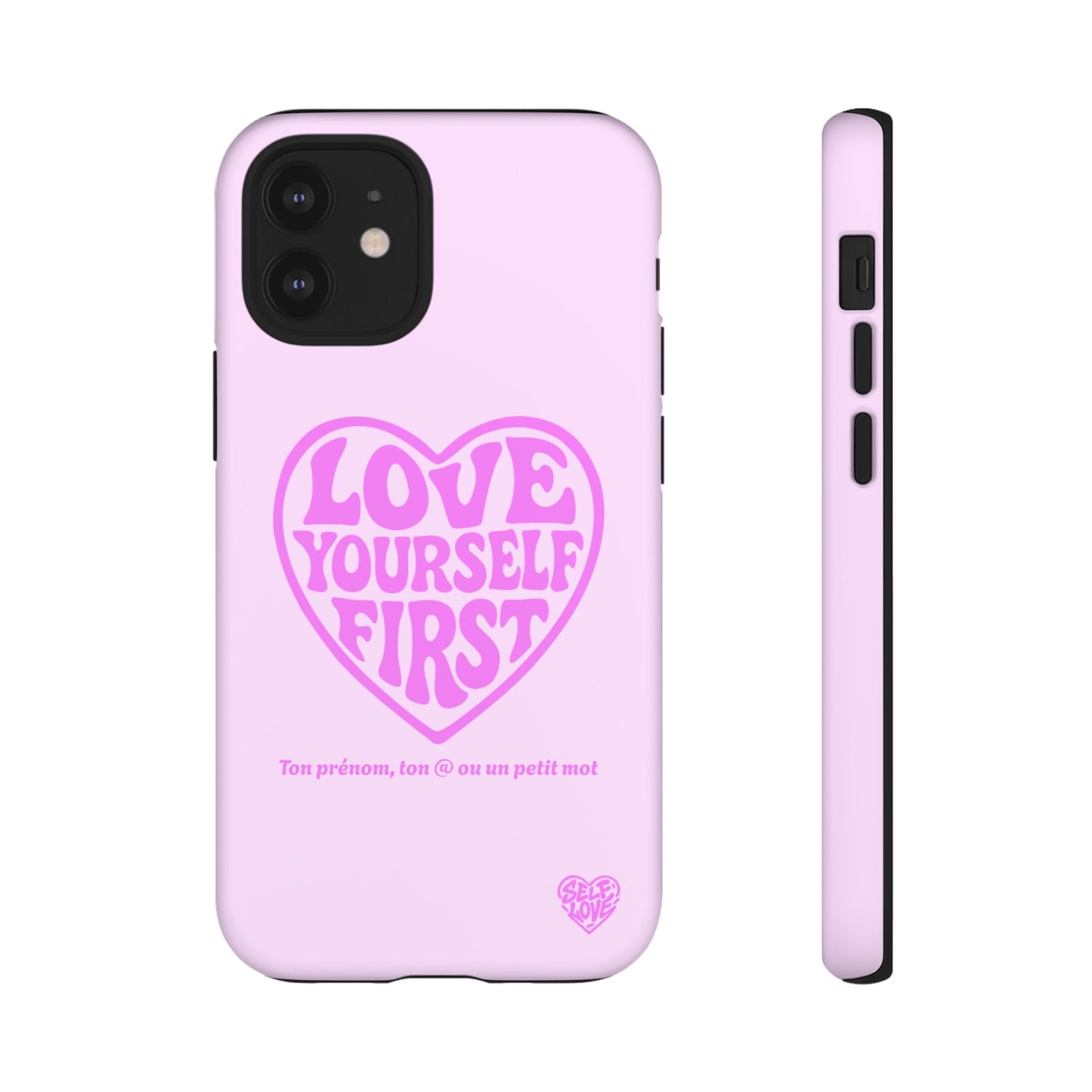 Love Yourself First - Coque iPhone (rose)