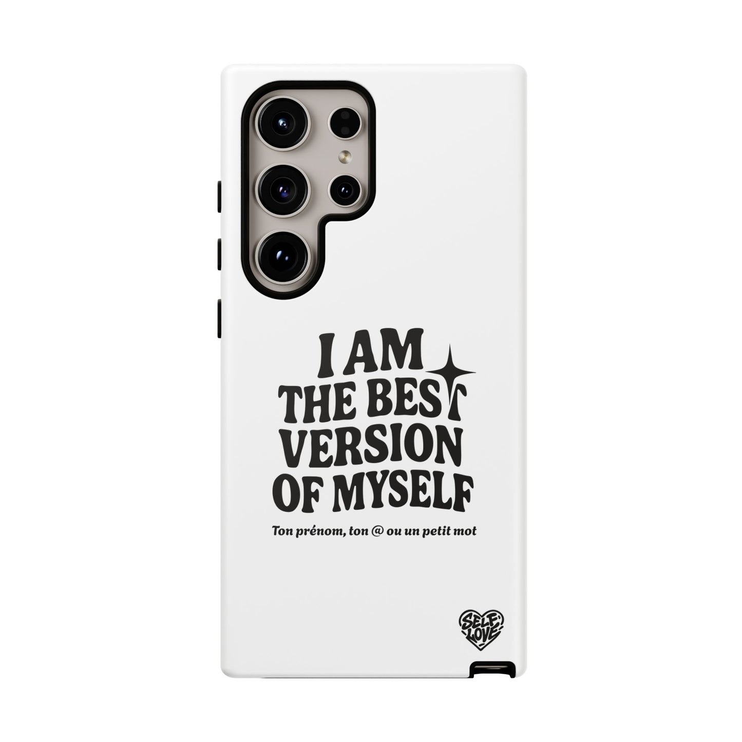 I Am The Best Version Of Myself - Coque Samsung