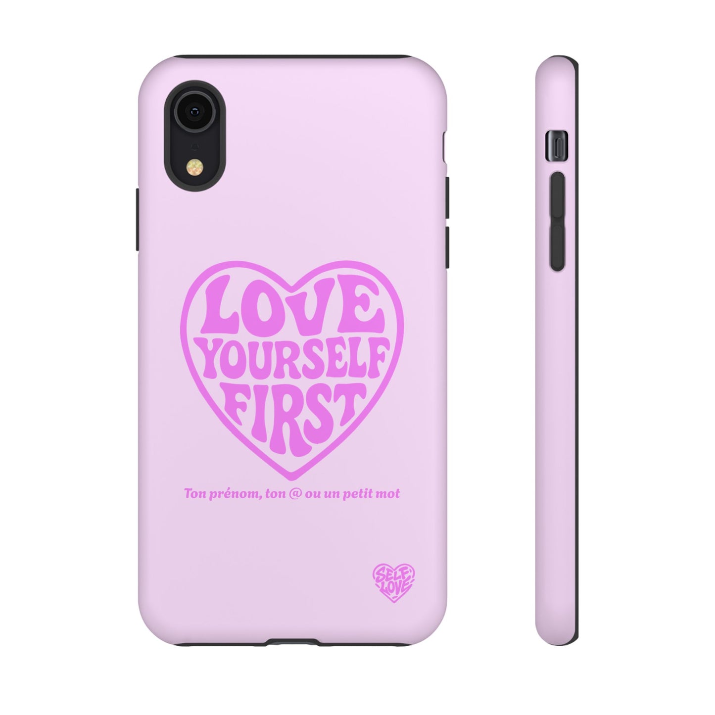 Love Yourself First - Coque iPhone (rose)