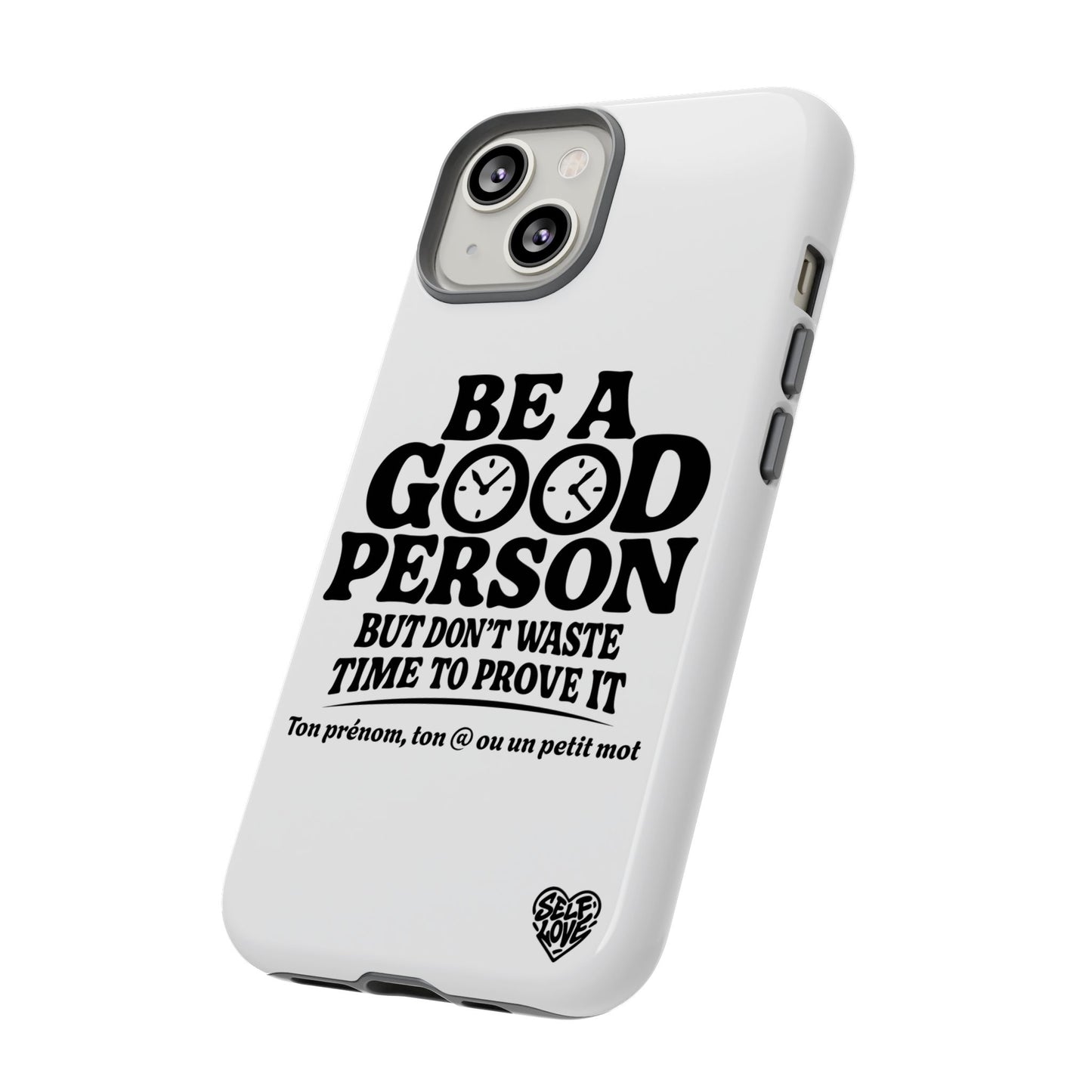Be A Good Person - Coque iPhone (blanc)