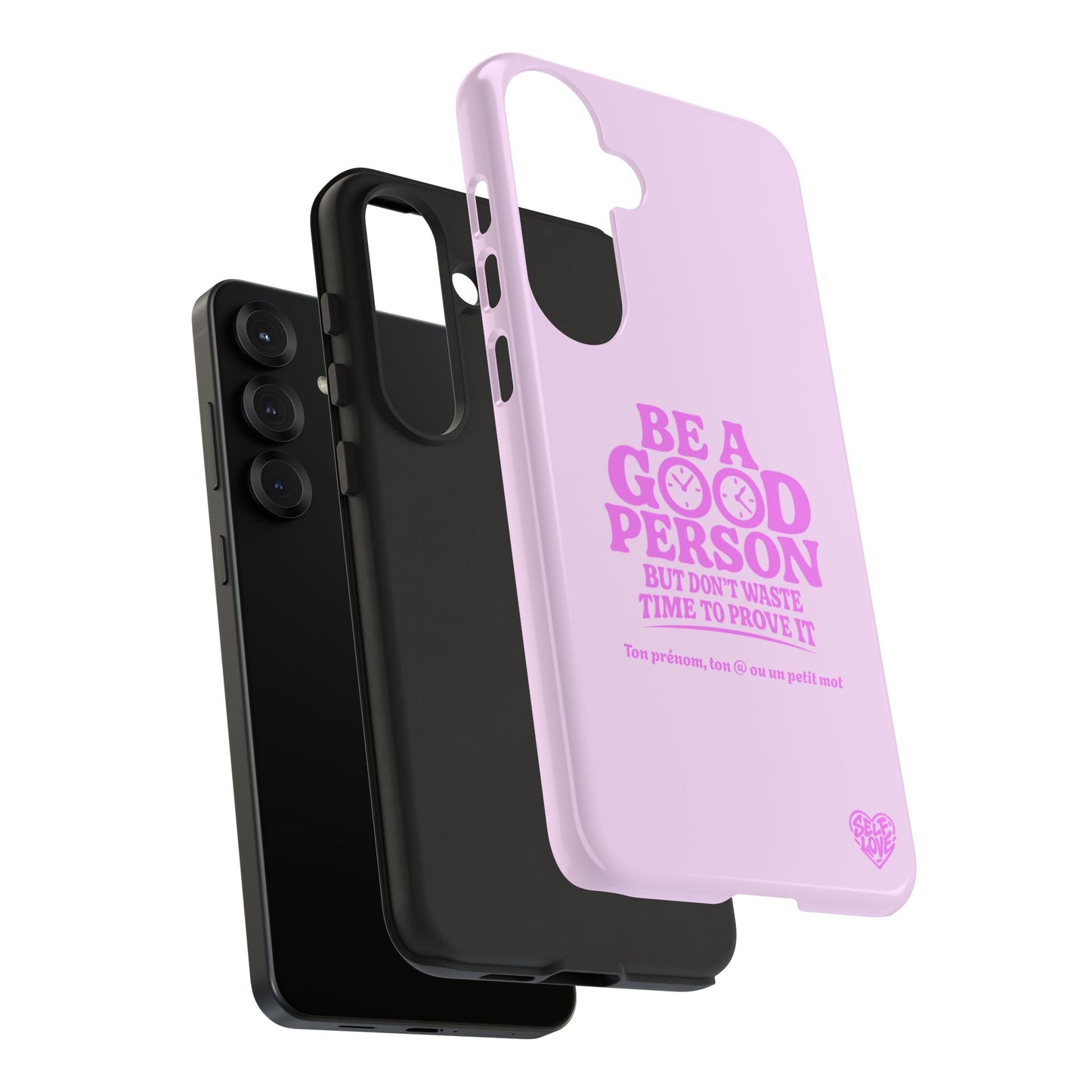 Be A Good Person - Coque Samsung (rose)