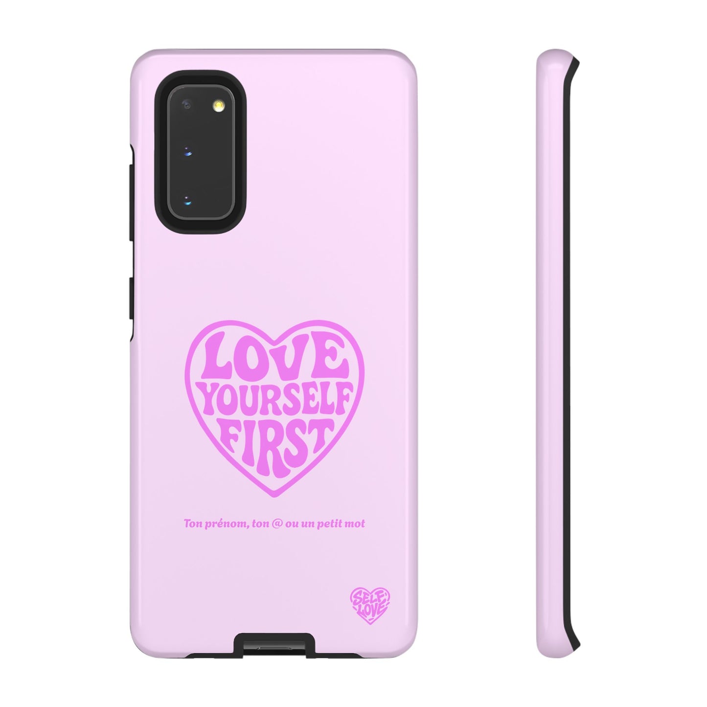 Love Yourself First - Coque Samsung (rose)