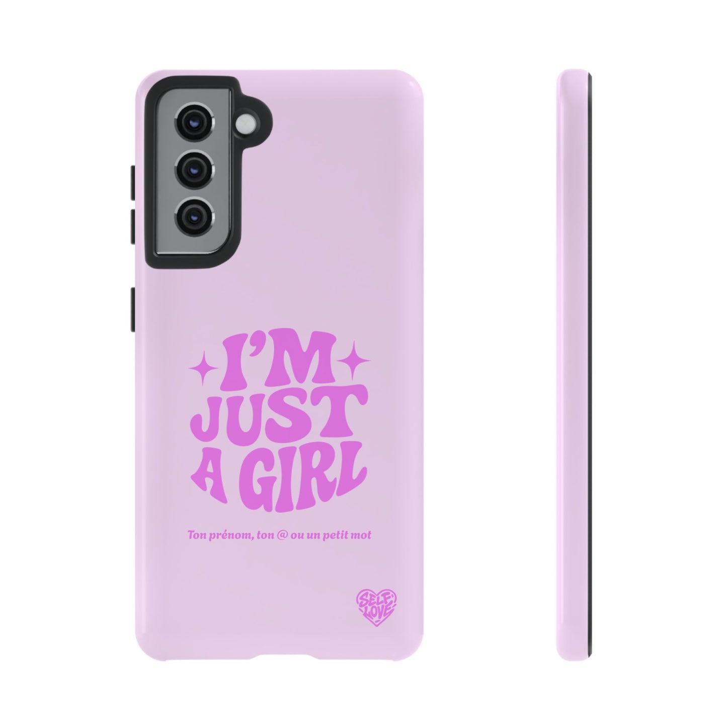 Im Just A Girl - Coque Samsung