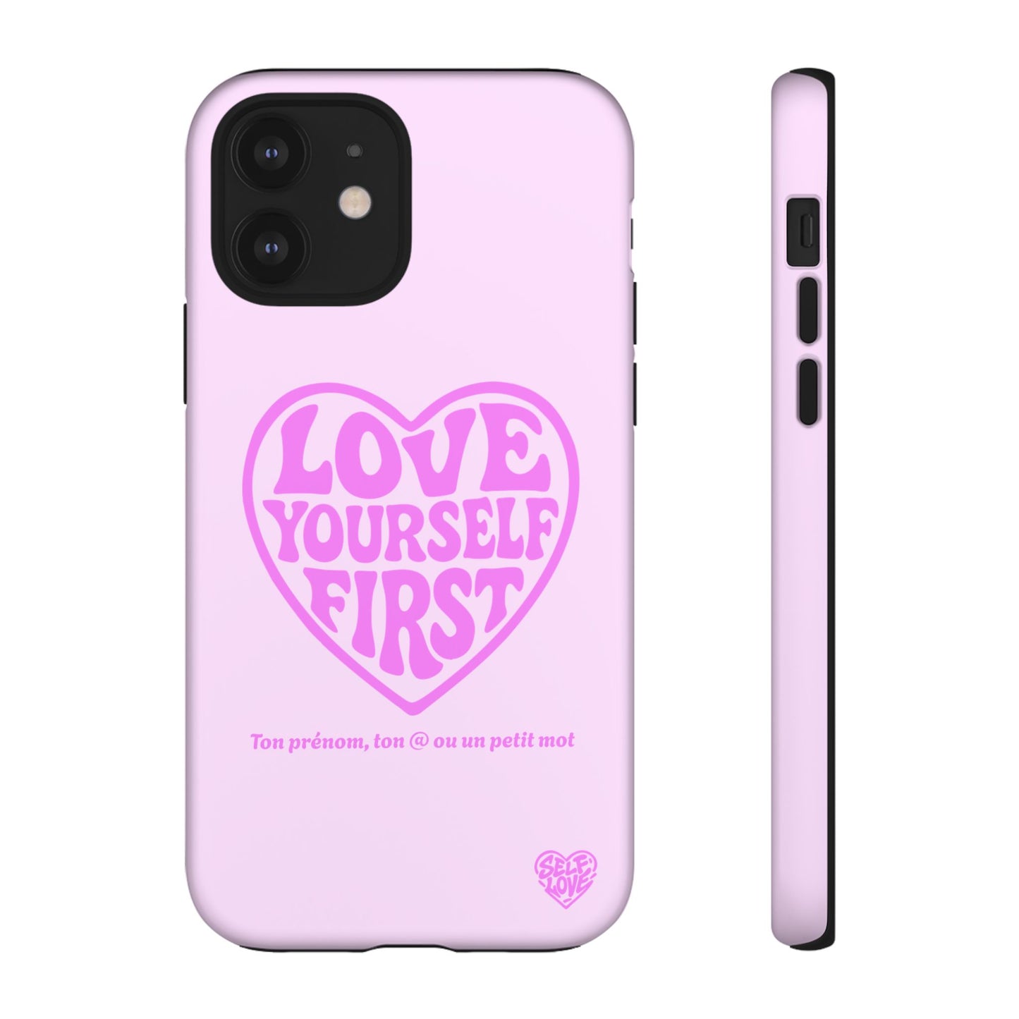 Love Yourself First - Coque iPhone (rose)