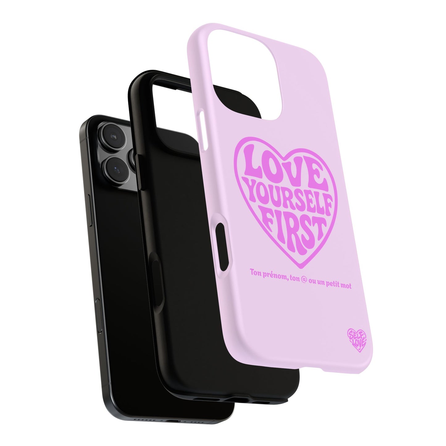 Love Yourself First - Coque iPhone (rose)