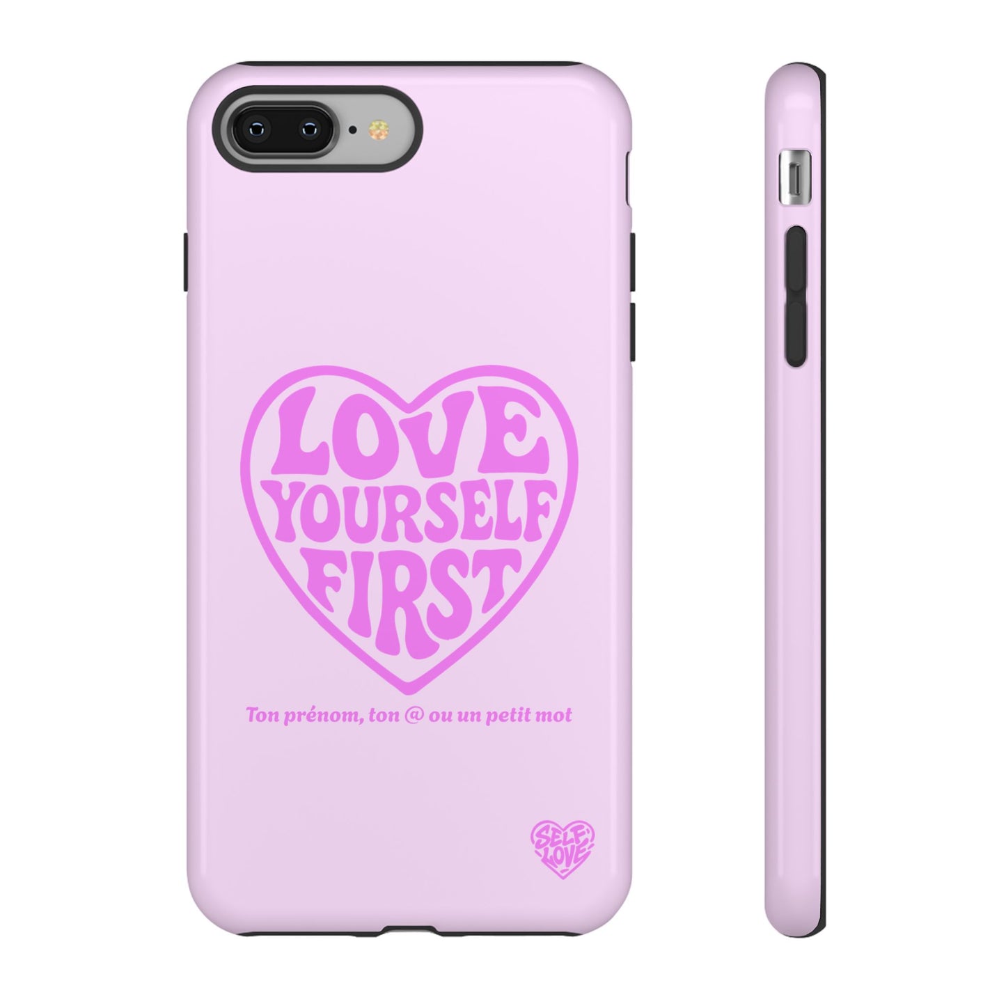 Love Yourself First - Coque iPhone (rose)
