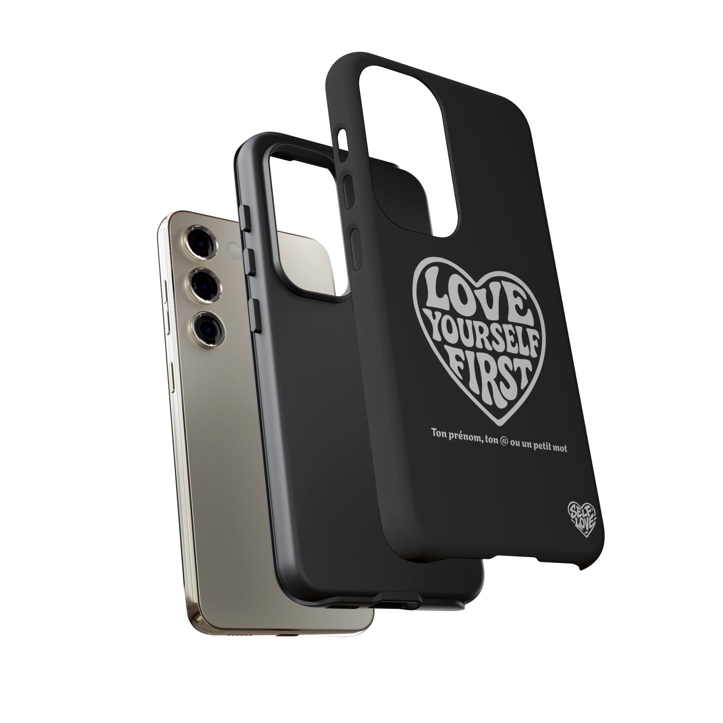Love Yourself First - Coque Samsung