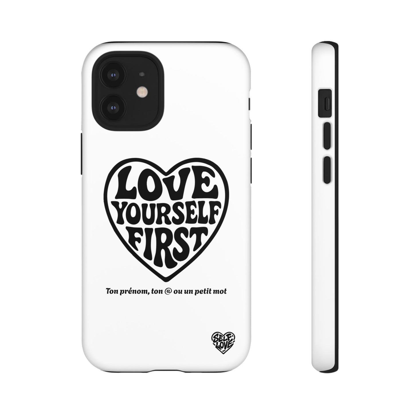 Love Yourself First - Coque iPhone (blanc)