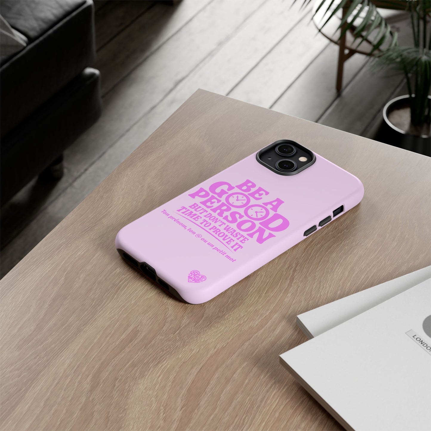 Be A Good Person - Coque iPhone (rose)