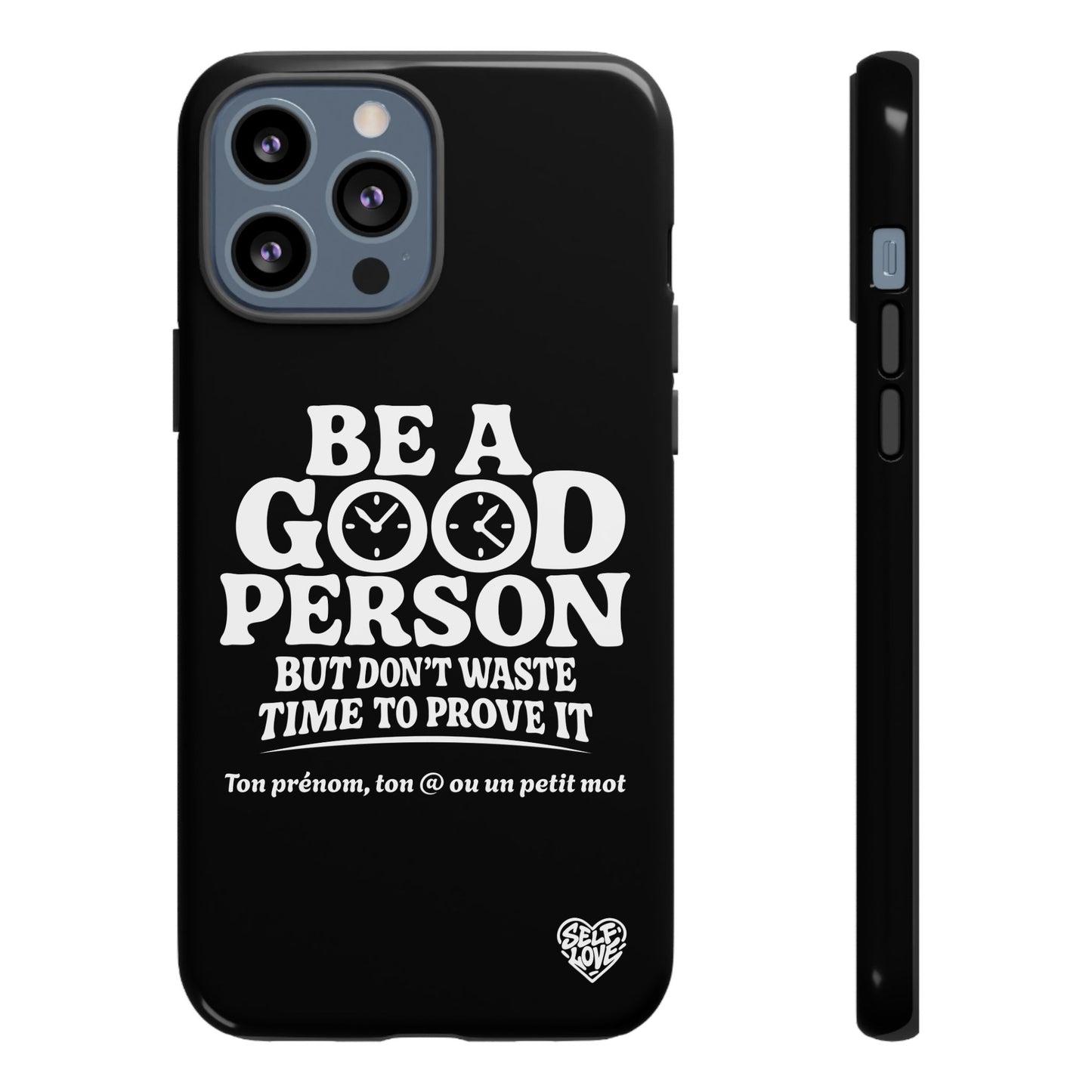 Be A Good Person - Coque iPhone