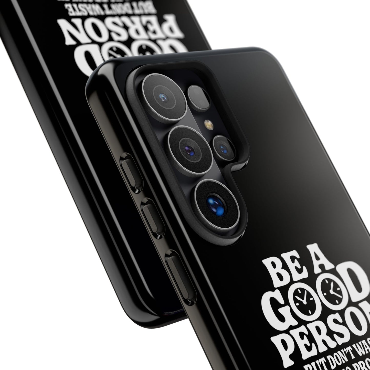 Be A Good Person - Coque Samsung