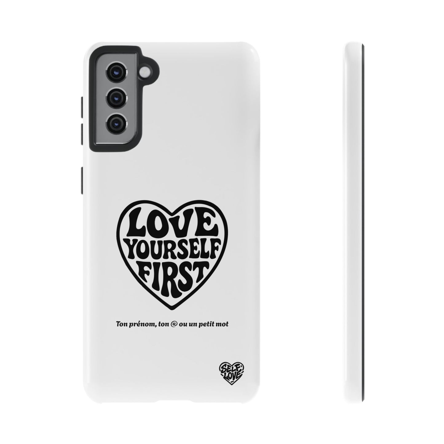 Love Yourself First - Coque Samsung (blanc)