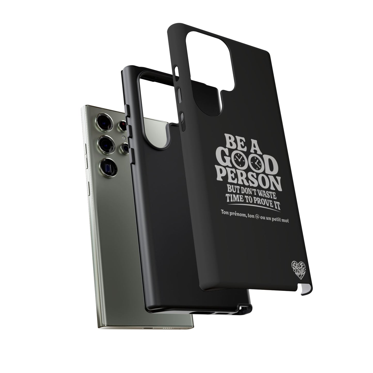 Be A Good Person - Coque Samsung