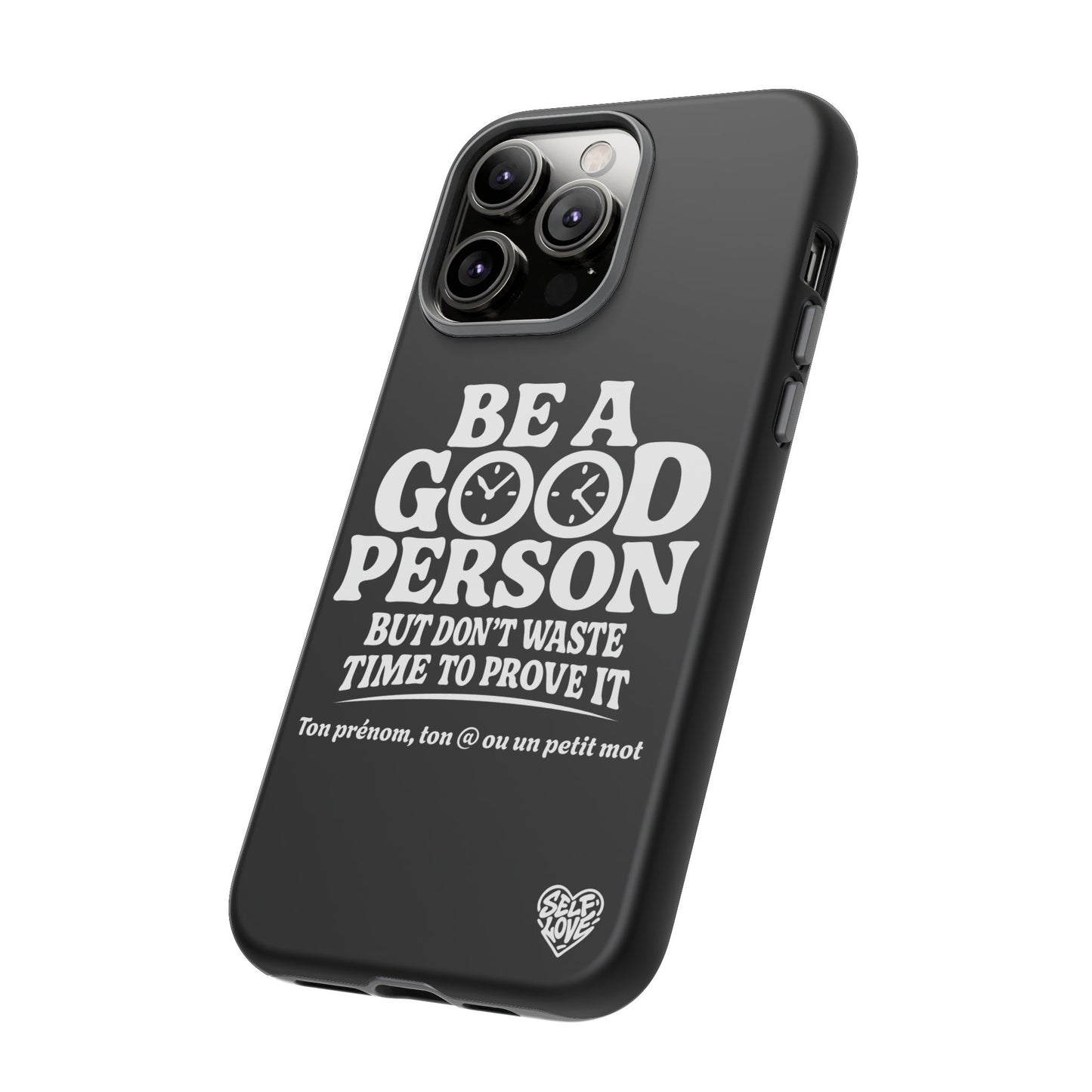 Be A Good Person - Coque iPhone