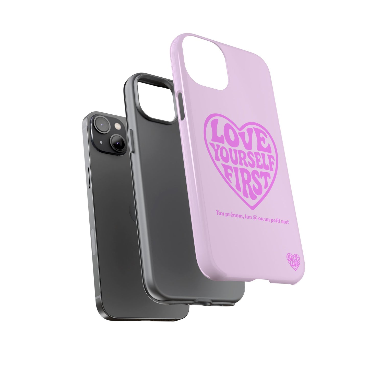 Love Yourself First - Coque iPhone (rose)