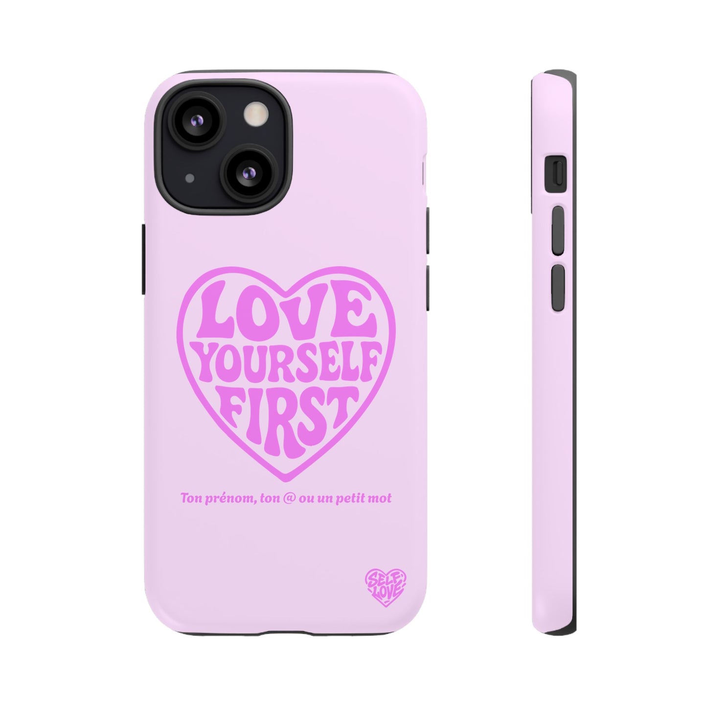Love Yourself First - Coque iPhone (rose)