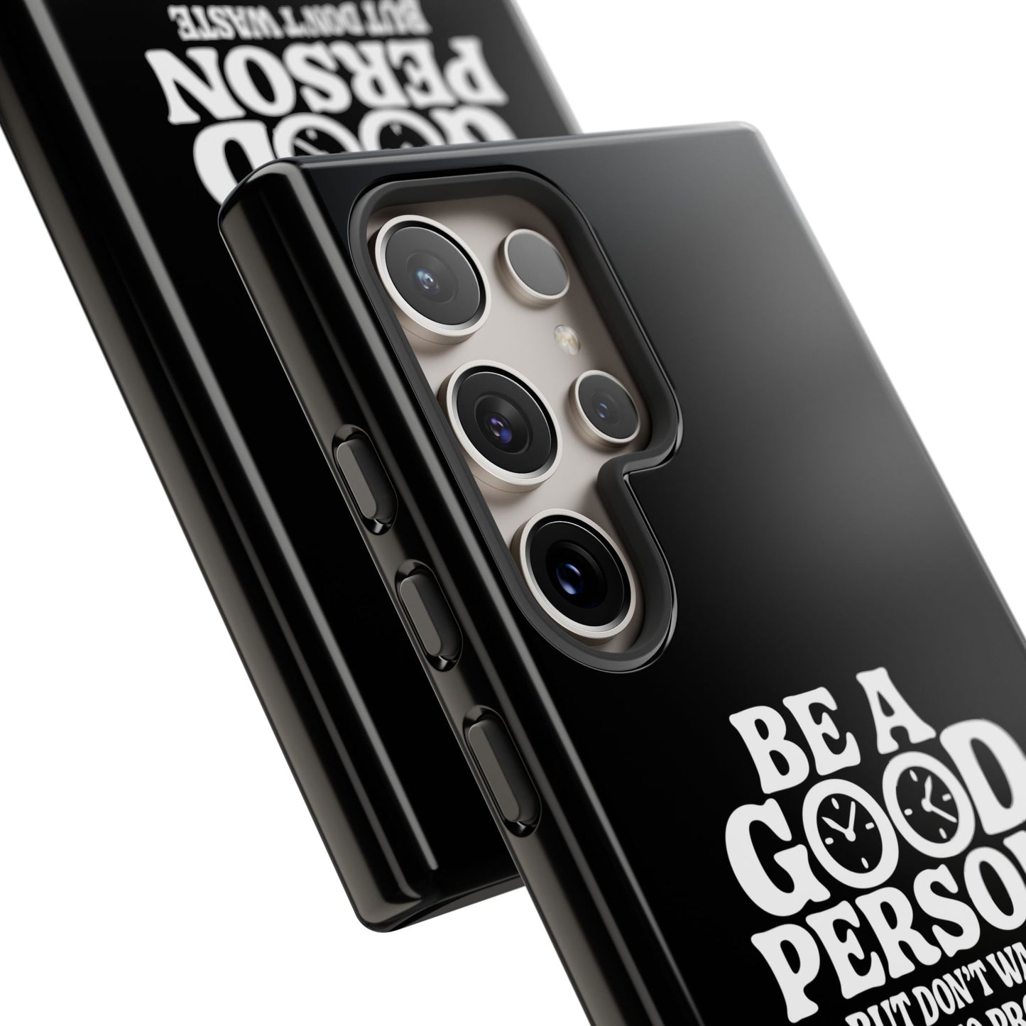 Be A Good Person - Coque Samsung