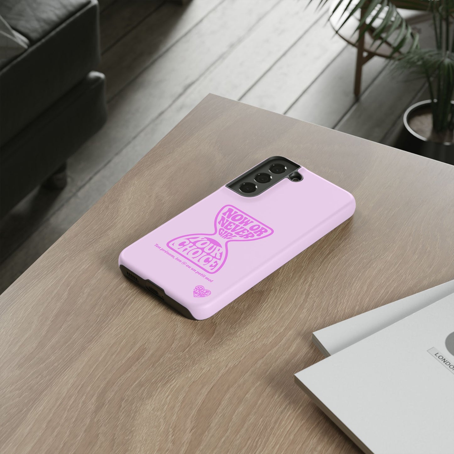 Now Or Never Girl - Coque Samsung
