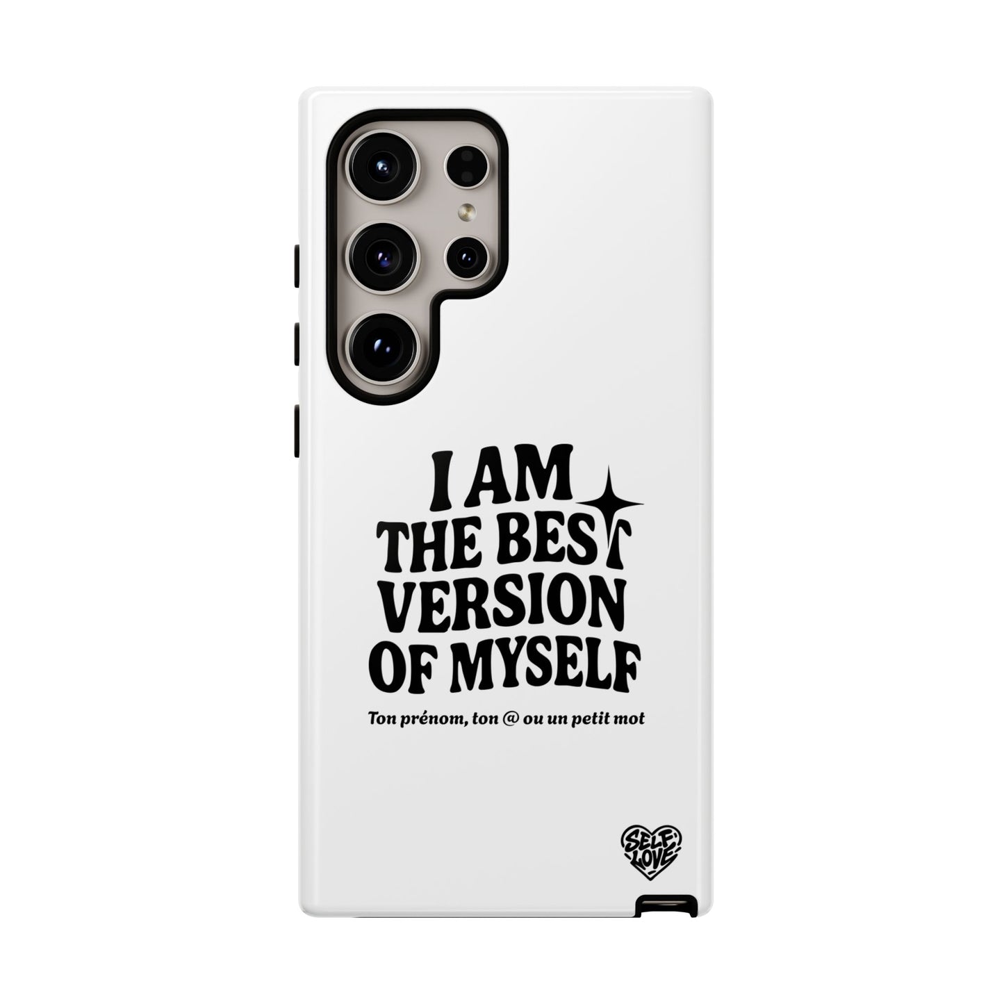 I Am The Best Version Of Myself - Coque Samsung
